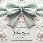 Svědkyně na útěku - Daniela Hartig - audiokniha