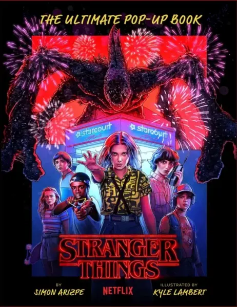 Stranger Things: The Ultimate Pop-Up Book (Reinhart Pop-Up Studio) - Simon Arizpe