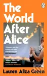 The World After Alice - Lauren Aliza Green - kniha z kategorie Společenská beletrie
