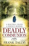 Deadly Communion - Frank Tallis