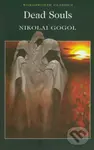 Dead Souls (Wordsworth Classics) - Nikolai Gogol