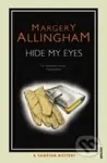 Hide My Eyes - Margery Allingham - kniha z kategorie Detektivky, thrillery a horory