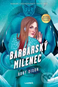 Barbarský milenec - Ruby Dixon - kniha z kategorie Sci-fi a fantasy