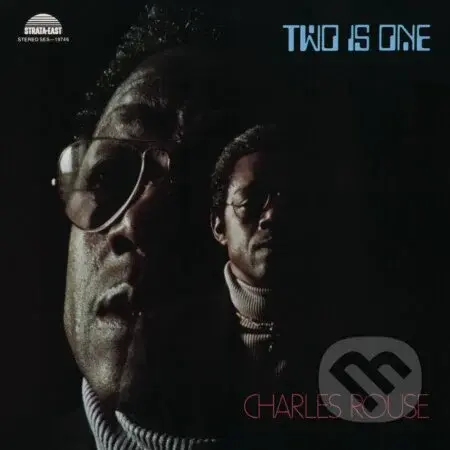 Charlie Rouse: Two Is One - Charlie Rouse