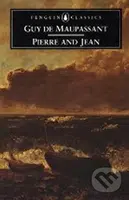 Pierre and Jean - Guy Maupassant de