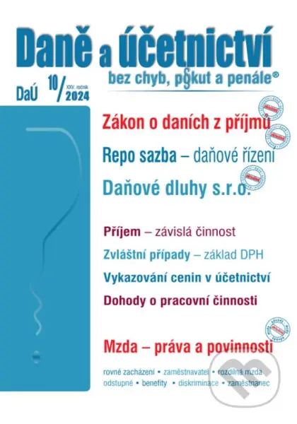 Daně a účetnictví bez chyb, pokut a penále č. 10 / 2024 - Zákon o daních z příjmů – novela