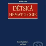 Dětská hematologie - Dagmar Pospišilová, Jan Starý, Lucie Šrámková - kniha z kategorie Chirurgie