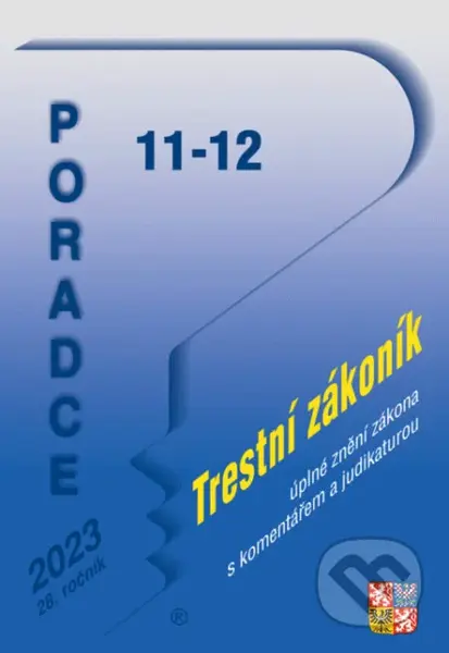 Poradce č. 11-12 / 2023 - Trestní zákoník s komentářem a judikaturou