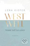 Westwell: Temné světlo lásky - Lena Kiefer - kniha z kategorie Romantická