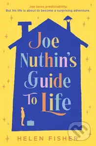 Joe Nuthin's Guide to Life - Helen Fisher - kniha z kategorie Společenská beletrie