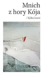 Mnich z hory Kója - Kjóka Izumi - kniha z kategorie Společenská beletrie