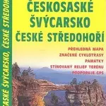Českosaské Švýcarsko, České středohoří 1:100 000