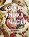 Tvořivá knížka o ptácích - Geert-Jan Roebers - kniha z kategorie Chov ptáků
