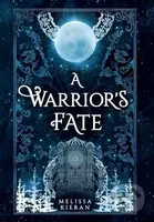 A Warrior's Fate - Melissa Kieran - kniha z kategorie Fantasy