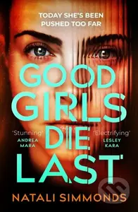 Good Girls Die Last (an 'Impossible to put down' thriller) - kniha z kategorie Thrillery