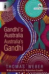 Gandhi's Australia: Australia's Gandhi - Thomas Weber