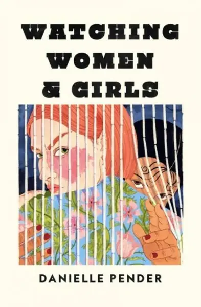 Watching Women & Girls - Danielle Pender