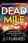 Dead Mile - Jo Furniss