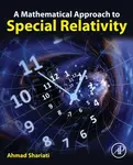 A Mathematical Approach to Special Relativity - Ahmad  Shariati