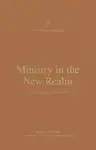 Ministry in the New Realm - Dane Ortlund