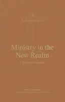 Ministry in the New Realm - Dane Ortlund