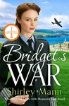 Bridget's War - Shirley Mann