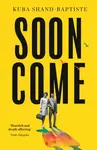 Soon Come - Kuba Shand-Baptiste