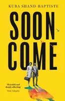 Soon Come - Kuba Shand-Baptiste