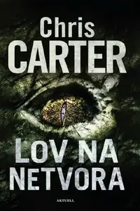 Lov na netvora - Chris Carter