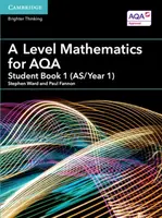 A Level Mathematics for AQA Student Book 1 (AS/Year 1) - Fannon Paul