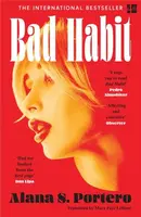 Bad Habit - Alana S. Portero