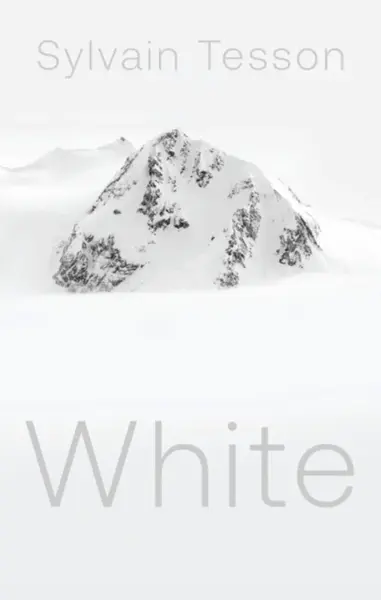 White - Sylvain Tesson