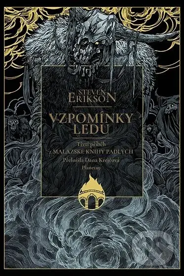 Vzpomínky ledu - Steven Erikson