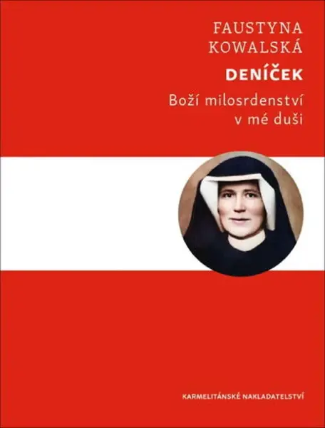 Deníček - Faustyna Kowalská