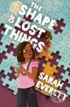 The Shape of Lost Things - Everett Sarah