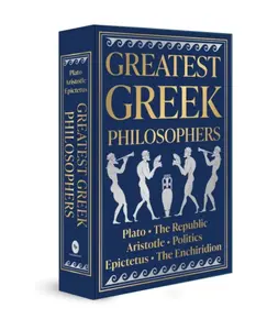 Greatest Greek Philosophers (Deluxe Hardbound Edition) - kolektiv autorů