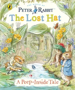 Peter Rabbit: The Lost Hat A Peep-Inside Tale - Beatrix Potterová