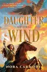 Daughter of the Wind - Nora Carmody
