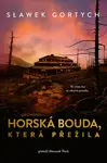 Horská bouda, která přežila - Sławomir Gortych