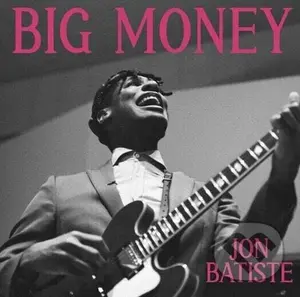 Jon Batiste:  Big Money