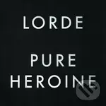 Lorde:  Pure Heroine
