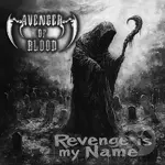 Avenger of Blood:  Revenge is My Name