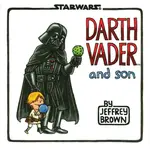 Darth Vader and Son - Jeffrey Brown