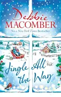 Jingle All the Way - Debbie Macomber
