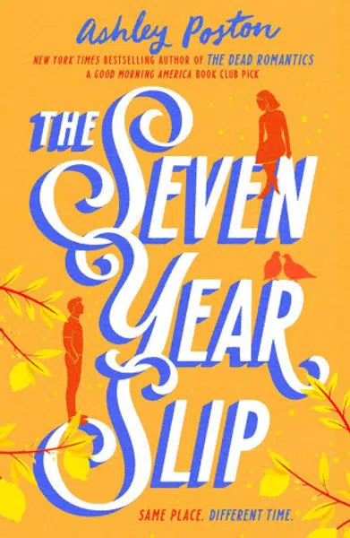 Seven Year Slip