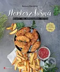 Horkovzdušná (Recepty pro horkovzdušnou fritézu) - Barbora Charvátová - kniha z kategorie Kuchařky
