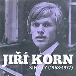Jiří Korn – Singly (1968-1977)