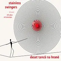 Stainless Swingers – Deset tanců na hraně