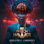 Witch Hammer – Absolutno II: Coinspirace