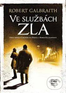 Ve službách zla - J.K. Rowling, Robert Galbraith
